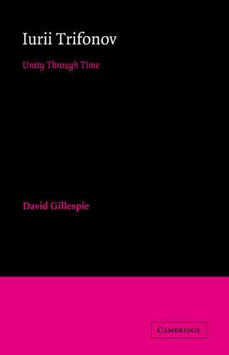 Бумажная книга «Iurii Trifonov: Unity through Time», автор Дэвид Гиллеспи - фото №1