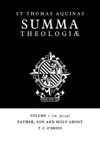 Паперова книга «Summa Theologiae: Volume 7, Father, Son and Holy Ghost: 1a. 33-43», автор Фома Аквінський - фото №1