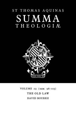 Бумажная книга «Summa Theologiae: Volume 29, The Old Law: 1a2ae. 98-105», автор Фома Аквинский - фото №1