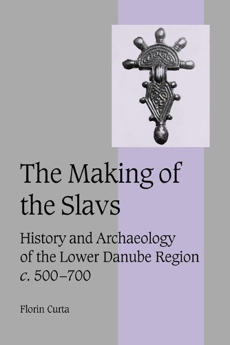 Бумажная книга «The Making of the Slavs: History and Archaeology of the Lower Danube Region, c.500–700», автор Флорин Курта - фото №1