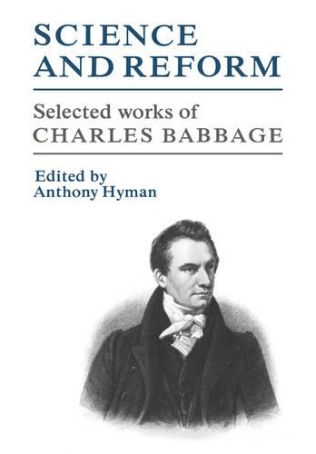 Бумажная книга «Science and Reform: Selected Works of Charles Babbage», автор Чарльз Бэббидж - фото №1