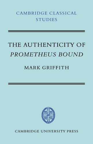 Паперова книга «The Authenticity of Prometheus Bound», автор Марк Гріффіт - фото №1