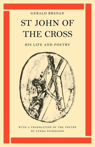 Бумажная книга «St John of the Cross: His Life and Poetry», автор Джеральд Бренан - фото №1