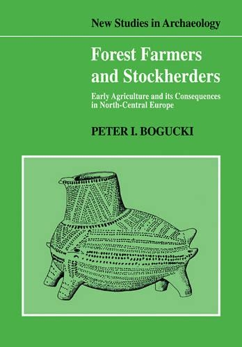 Бумажная книга «Forest Farmers and Stockherders: Early Agriculture and its Consequences in North-Central Europe», автор Питер Богуцки - фото №1