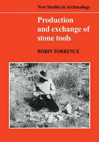 Бумажная книга «Production and Exchange of Stone Tools: Prehistoric Obsidian in the Aegean», автор Робин Торренс - фото №1