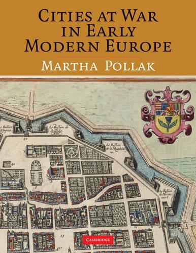 Бумажная книга «Cities at War in Early Modern Europe», автор Марта Поллак - фото №1