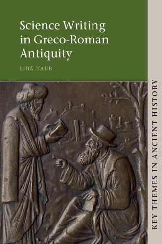 Бумажная книга «Science Writing in Greco-Roman Antiquity», автор Либа Тауб - фото №1