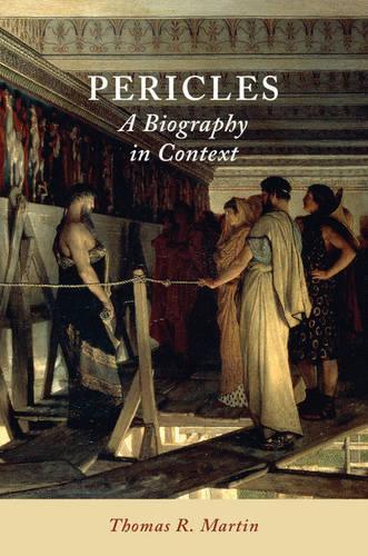 Бумажная книга «Pericles: A Biography in Context», автор Томас Р. Мартин - фото №1