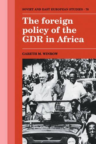 Бумажная книга «The Foreign Policy of the GDR in Africa», автор Гарет М. Уинроу - фото №1