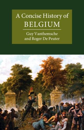 Бумажная книга «A Concise History of Belgium», авторов Ги Вантемше, Роджер де Пейтер - фото №1