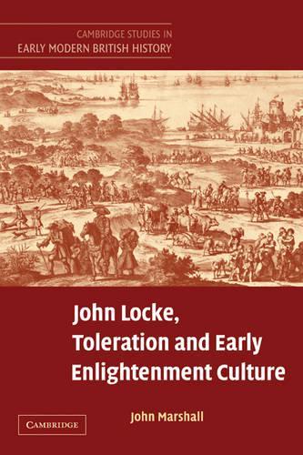 Бумажная книга «John Locke, Toleration and Early Enlightenment Culture», автор Джон Маршалл - фото №1
