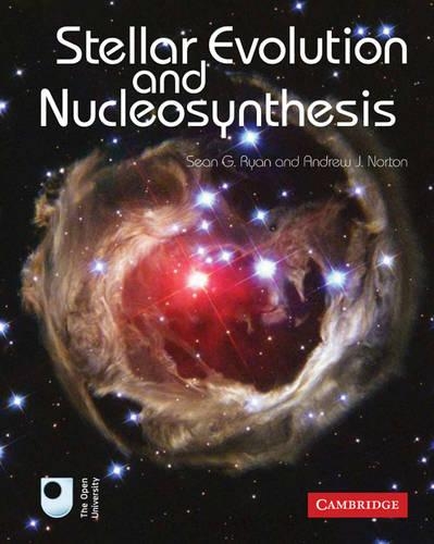 Паперова книга «Stellar Evolution and Nucleosynthesis», авторів Ендрю Дж. Нортон, Шон Г. Райан - фото №1