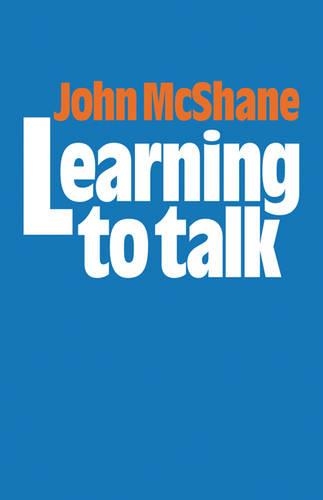 Бумажная книга «Learning to Talk», автор Джон Макшейн - фото №1