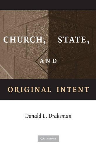 Паперова книга «Church, State, and Original Intent», автор Дональд Л. Дракман - фото №1