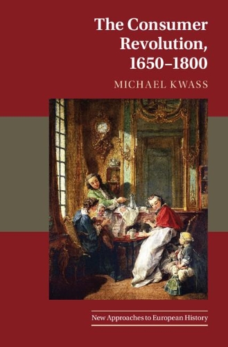 Бумажная книга «The Consumer Revolution, 1650–1800», автор Михаэль Квасс - фото №1