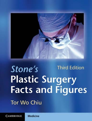 Бумажная книга «Stone's Plastic Surgery Facts and Figures», автор Тор Во Чиу - фото №1