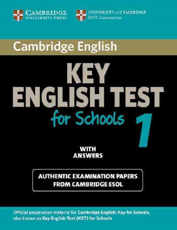 [object Object] «KET Practice Tests: Cambridge Key English Test for Schools 1 Student's Book with answers: Official examination papers from University of Cambridge ESOL Examinations» - фото №1