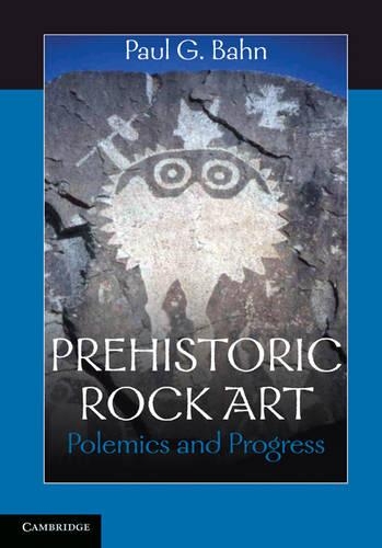 Бумажная книга «Prehistoric Rock Art: Polemics and Progress», автор Пол Г. Бан - фото №1