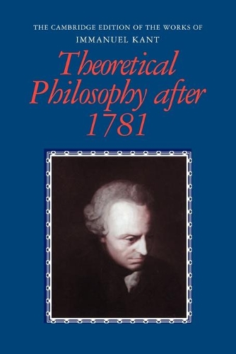 Бумажная книга «Theoretical Philosophy after 1781», автор Иммануил Кант - фото №1