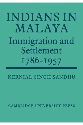 Паперова книга «Indians in Malaya: Some Aspects of their Immigration and Settlement (1786–1957)», автор Керніал Сінгх Сандху - фото №1