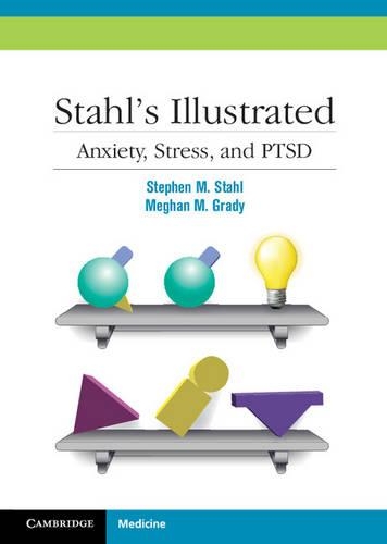 Бумажная книга «Stahl's Illustrated Anxiety, Stress, and PTSD», автор Меган М. Грейди - фото №1