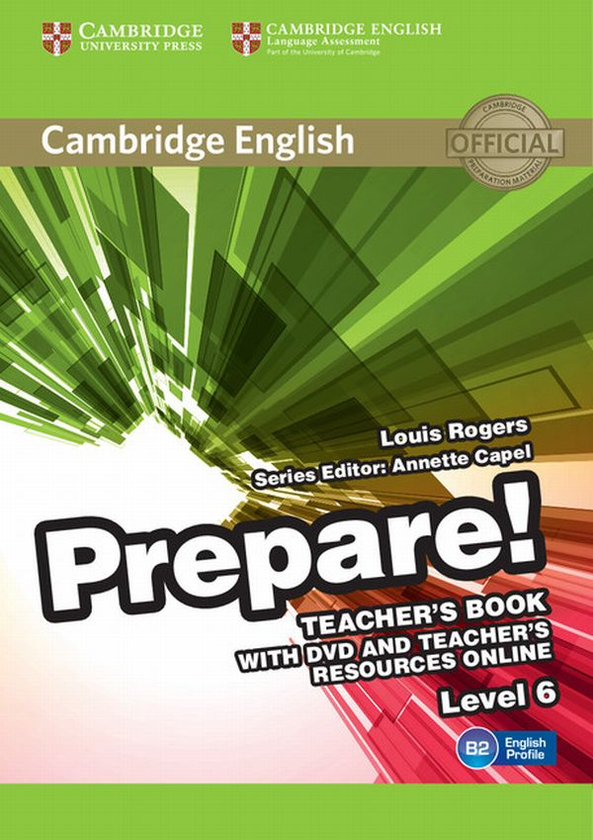 [object Object] «Cambridge English Prepare! Level 6 Teacher's Book with DVD and Teacher's Resources Online: Level 6», автор Луї Роджерс - фото №1