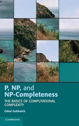 Бумажная книга «P, NP, and NP-Completeness: The Basics of Computational Complexity», автор Одед Голдрейх - фото №1