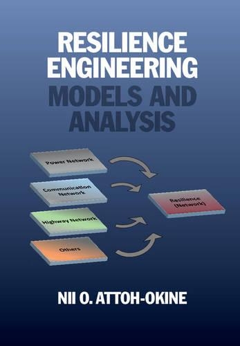 Бумажная книга «Resilience Engineering: Models and Analysis», автор Нии О. Аттох-Окине - фото №1