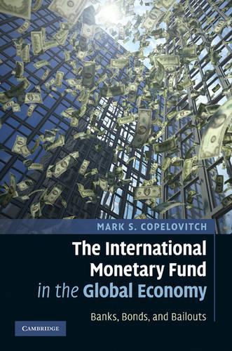 Паперова книга «The International Monetary Fund in the Global Economy: Banks, Bonds, and Bailouts», автор Марк С. Копелович - фото №1