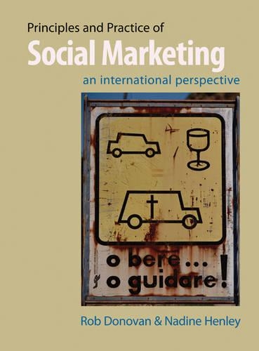 Паперова книга «Principles and Practice of Social Marketing: An International Perspective», авторів Надін Хенлі, Роб Донован - фото №1