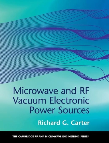 Бумажная книга «Microwave and RF Vacuum Electronic Power Sources», автор Ричард Г. Картер - фото №1