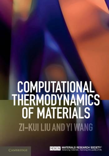 Паперова книга «Computational Thermodynamics of Materials», автор І Ван - фото №1