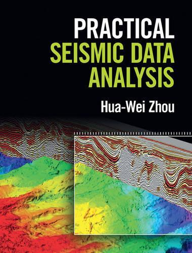Паперова книга «Practical Seismic Data Analysis», автор Хуа-Вей Чжоу - фото №1