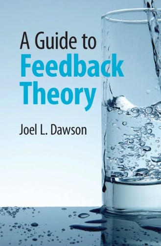 Паперова книга «A Guide to Feedback Theory», автор Джоел Л. Доусон - фото №1