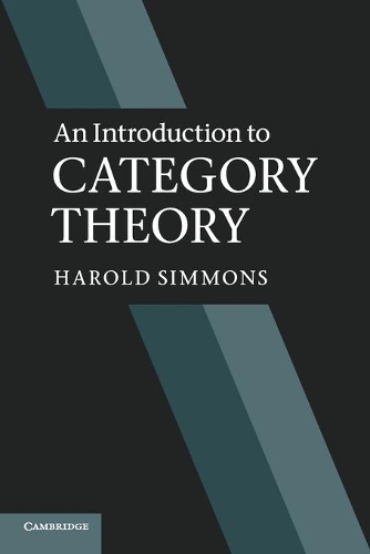 Паперова книга «An Introduction to Category Theory», автор Гарольд Сіммонс - фото №1