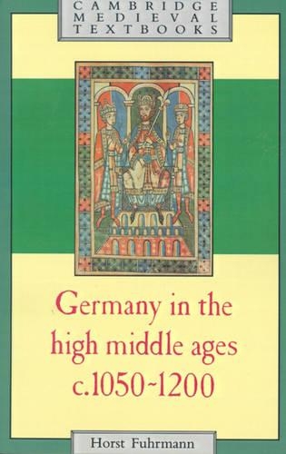 Бумажная книга «Germany in the High Middle Ages: c.1050–1200», автор Хорст Фурманн - фото №1