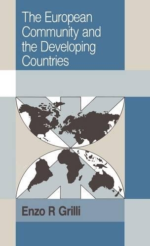 Бумажная книга «The European Community and the Developing Countries», автор Энцо Р. Грилли - фото №1