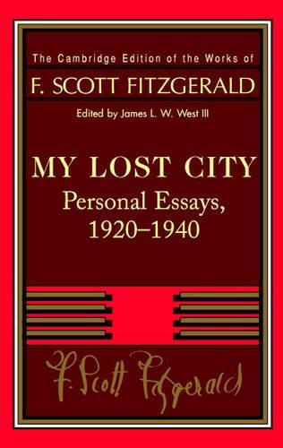 Паперова книга «Fitzgerald: My Lost City: Personal Essays, 1920–1940», автор Френсіс Скотт Фіцджеральд - фото №1