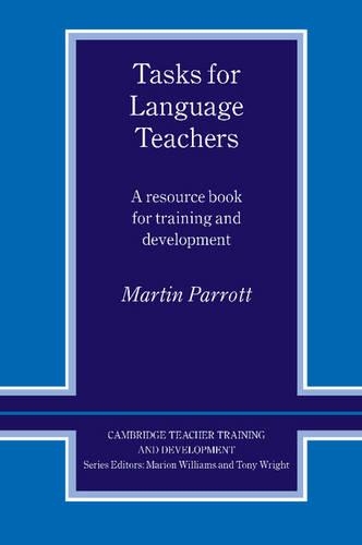 [object Object] «Tasks for Language Teachers: A Resource Book for Training and Development», автор Мартін Паррот - фото №1