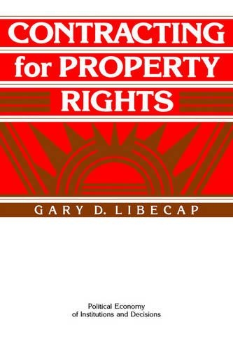 Паперова книга «Contracting for Property Rights», автор Гері Д. Лібекап - фото №1