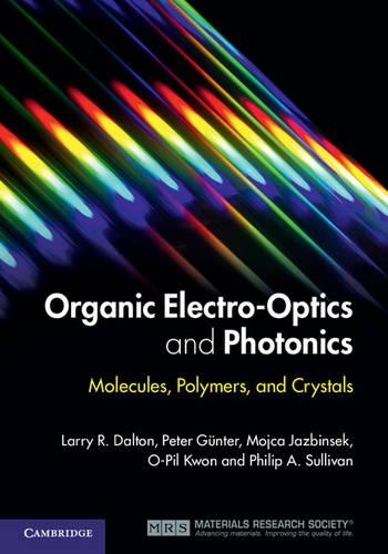Паперова книга «Organic Electro-Optics and Photonics: Molecules, Polymers, and Crystals», авторів Ларрі Р. Далтон, Мойца Язбінсек, О-Піл Квон, Пітер Гюнтер, Філіп А. Салліван - фото №1