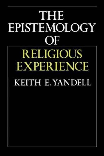 Бумажная книга «The Epistemology of Religious Experience», автор Кит Э. Янделл - фото №1