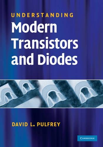 Бумажная книга «Understanding Modern Transistors and Diodes», автор Дэвид Л. Палфри - фото №1