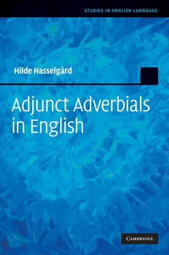 Бумажная книга «Adjunct Adverbials in English», автор Хильде Хассельгорд - фото №1