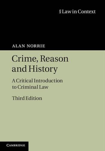 Бумажная книга «Crime, Reason and History: A Critical Introduction to Criminal Law», автор Алан Норри - фото №1