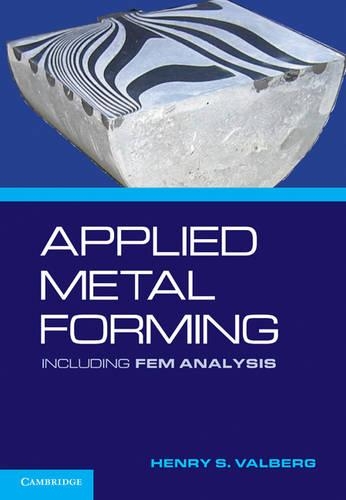 Паперова книга «Applied Metal Forming: Including FEM Analysis», автор Генрі С. Вальберг - фото №1