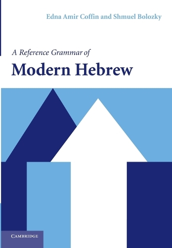 Бумажная книга «A Reference Grammar of Modern Hebrew», автор Шмуэль Болозкий - фото №1
