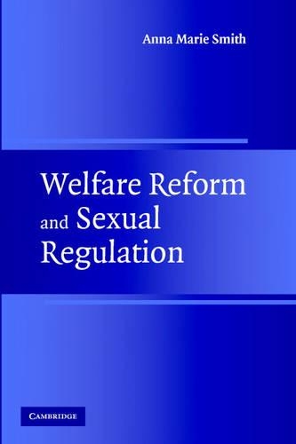 Паперова книга «Welfare Reform and Sexual Regulation», автор Анна-Марія Сміт - фото №1