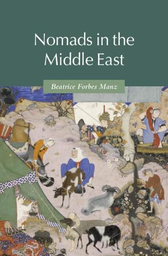 Паперова книга «Nomads in the Middle East», автор Беатріс Форбс Манц - фото №1