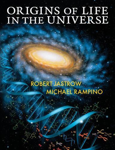 Паперова книга «Origins of Life in the Universe», авторів Майкл Рампіно, Роберт Джастроу - фото №1